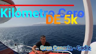 Gran Canaria - Cadiz. EMPIEZA EL VIAJE!!!