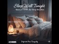 Sleep Well Tonight: Smooth Tones for Deep Slumber | 4.5 Hours of Gentle Sleep Music & Relaxation