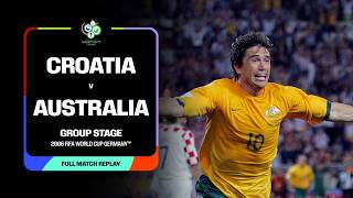 LIVE NOW: Croatia v Australia | Group Stage | 2006 FIFA WORLD CUP GERMANY™