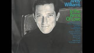 Andy Williams: &quot;The Face I Love&quot;