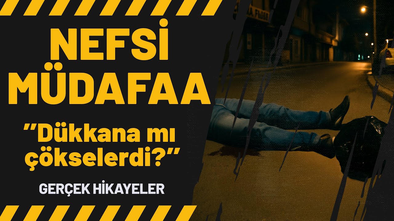 Nefsi Müdafaa - ''Dükkana mı çökselerdi?'' | Kan Donduran Anılar 21. Bölüm