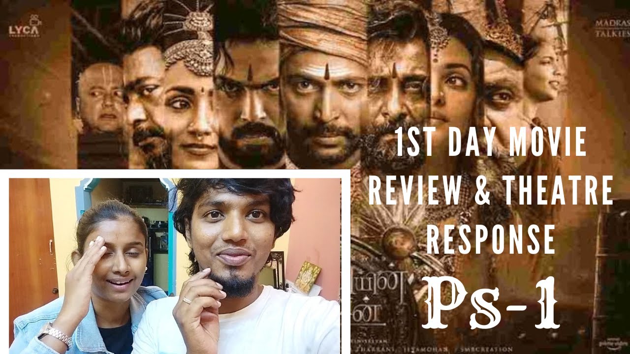 Ponniyin Selvan Movie Review 1st day Theatre Response Best
