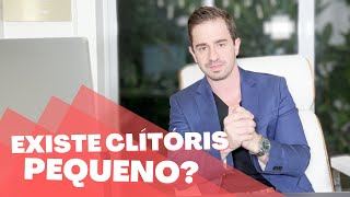 Será que VOCÊ tem o clitóris MUITO PEQUENO?