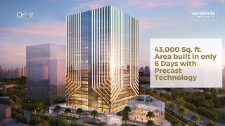 Orbit by Aurobindo Realty - Precast Technology Construction Time Laps