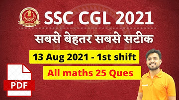 ssc cgl 2020 13 august 2021 1st shift maths analysis all 25 questions asked