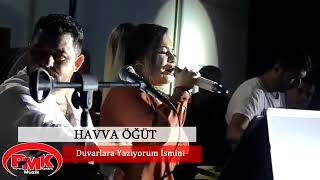 Havva öğüt duvarlara yazıyorum ismini