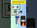 This Simple Fire Alarm Can Save Your Home! 🔥 #Shorts #fire #automatic #circuitdiagram #diy