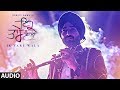 Ik Tare Wala (Audio Song) Ranjit Bawa, Millind Gaba | Taara | Latest Punjabi Song 2018