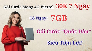 Cách Đăng Ký Gói Cước Mạng 4G Viettel 30K 7 Ngày – Gói Cước “Quốc Dân” Siêu Tiện Lợi! #trending #top