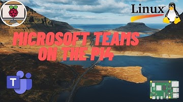 Microsoft Teams on the Pi4