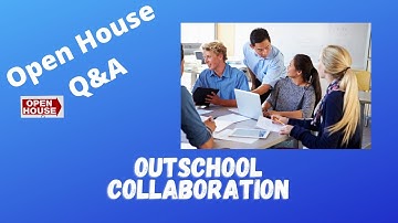 Outschool Collab: Thoughts on Open House Teacher and Parent Perspectives
