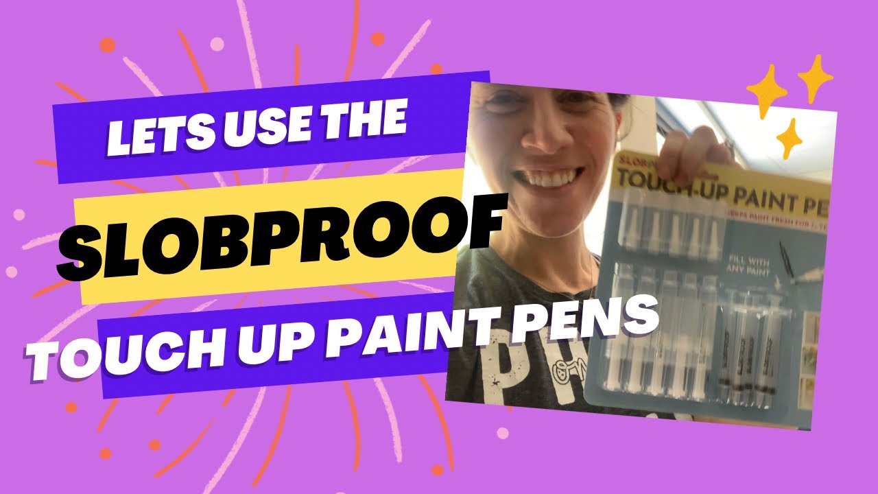 Slobproof!  Paint pens, Touch up paint, Touch up