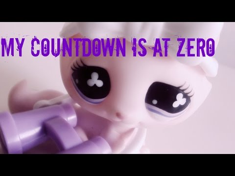 LPS: My Countdown Is At Zero (Short film)