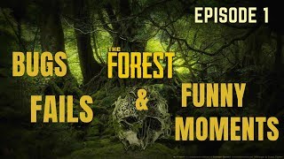 Bugs, Fails & Funny moments  The Forest 2018 Episode 1