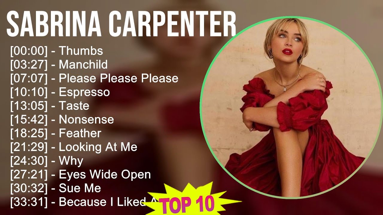 Sabrina Carpenter 2025 MIX Playlist - Thumbs, Manchild, Please Please Please, Espresso Sabrina Carpenter 2025 MIX Playlist - Thumbs, Manchild, Please Please Please, Espresso