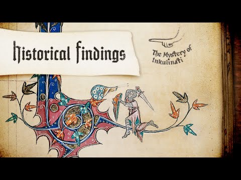 Historical Findings - The Mystery of Inkulinati