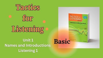 Tactics for Listening, Basic, Unit 1, Lis 1