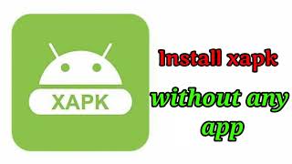 How to install Xapk file without any application in Malayalam screenshot 5