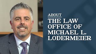 About The Law Office of Michael L. Lodermeier