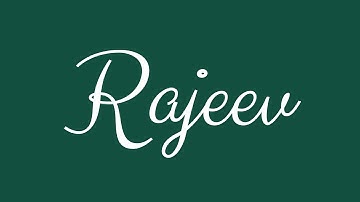 Learn how to Sign the Name Rajeev Stylishly in Cursive Writing