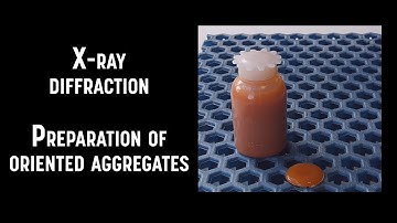 X-ray diffraction - Preparation of oriented aggregates