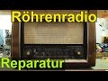 Reparatur: Röhrenradio, da glüht einem das Herz!