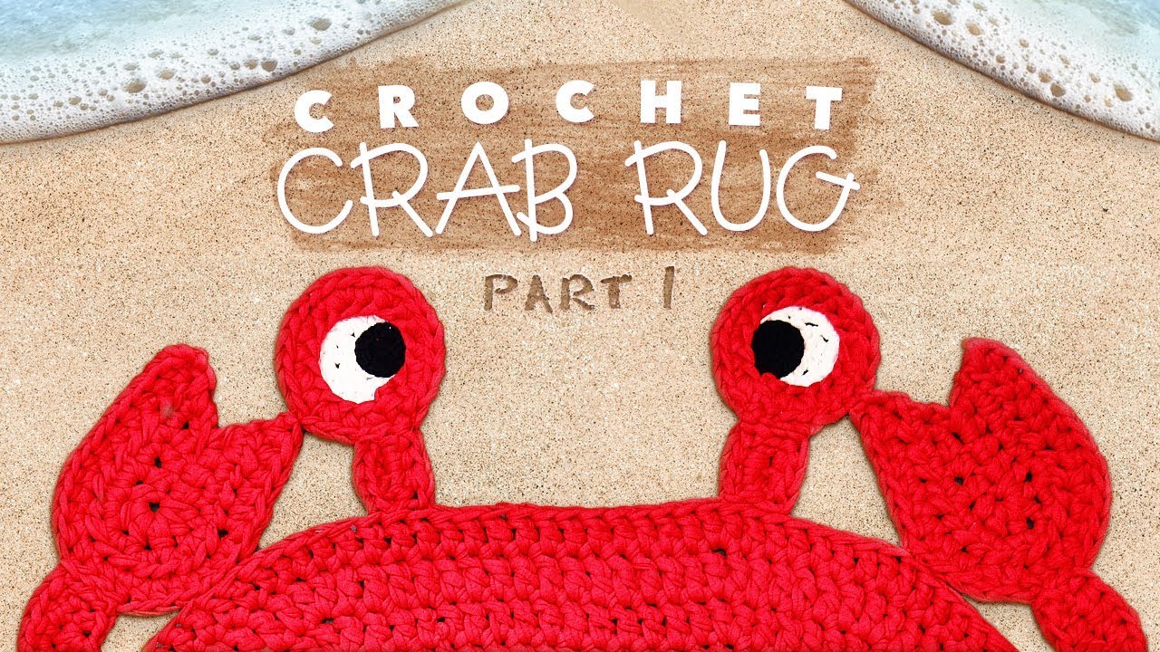 DIY Crochet Crab Rug (PART 1/3) // How to Crochet a Bathroom Rug Free ...