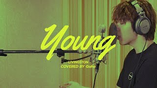 Live Livingston - Young Covered By 가호Gaho