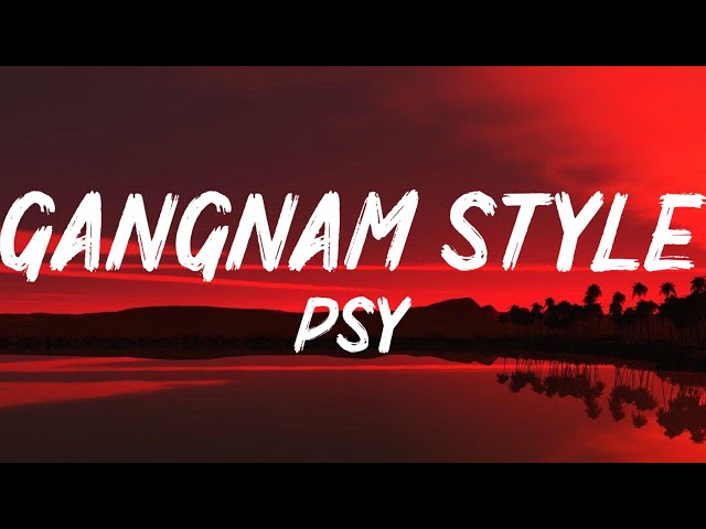 PSY - Gangnam style (Lyrics with English meaning) class=
