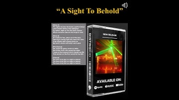 " A Sight To Behold," new single  By: The 3rd Advent