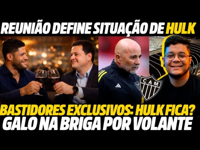 FUTURO DE HULK: GALO OU FLUMINENSE? • BASTIDORES DA REUNIÃO • GALO FORTE POR MEIA | CAFÉ COM GEVES