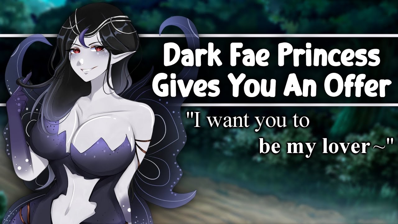 ASMR Dark Fae Princess Gives You An Offer [F4M/A][FDom][Mommy][Enemies To More?][Fantasy]