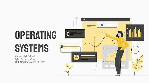 (4) 2020/10/23: Operating Systems (with Kernel Exploit Demo)