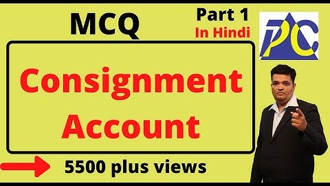 Consignment Account ! Multiple Choice Question ! In Hindi ! Most likely MCQ In Exam