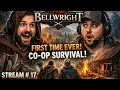 Bellwright The Journey Continues Stream #17 | Co-Op Survival w/ KrafterZ