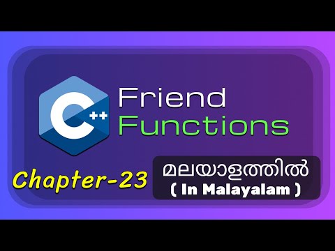 Friend Functions in C++/CPP | Basics of C++ Programming - 23 | C++/CPP Tutorial in Malayalam