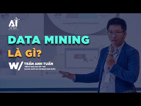 Video: Khai phá dữ liệu tạo ra những loại thông tin nào?