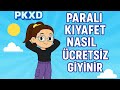 PARALI KIYAFET NASIL ÜCRETSİZ ALINIR