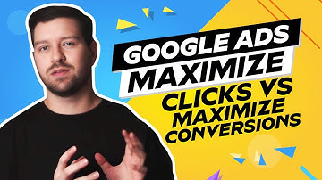 Google Ads Maximize Clicks Vs Maximize Conversions