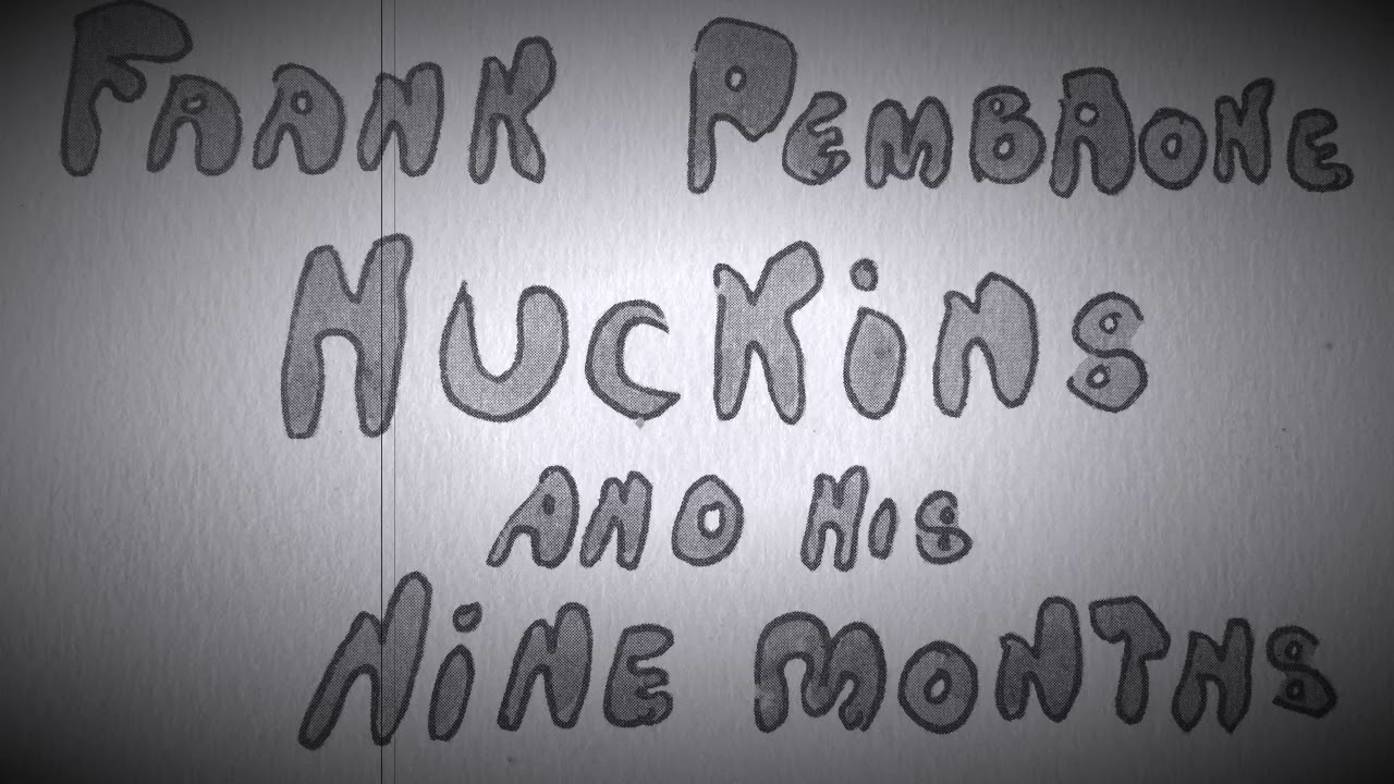 Frank Huckins and his 9 months