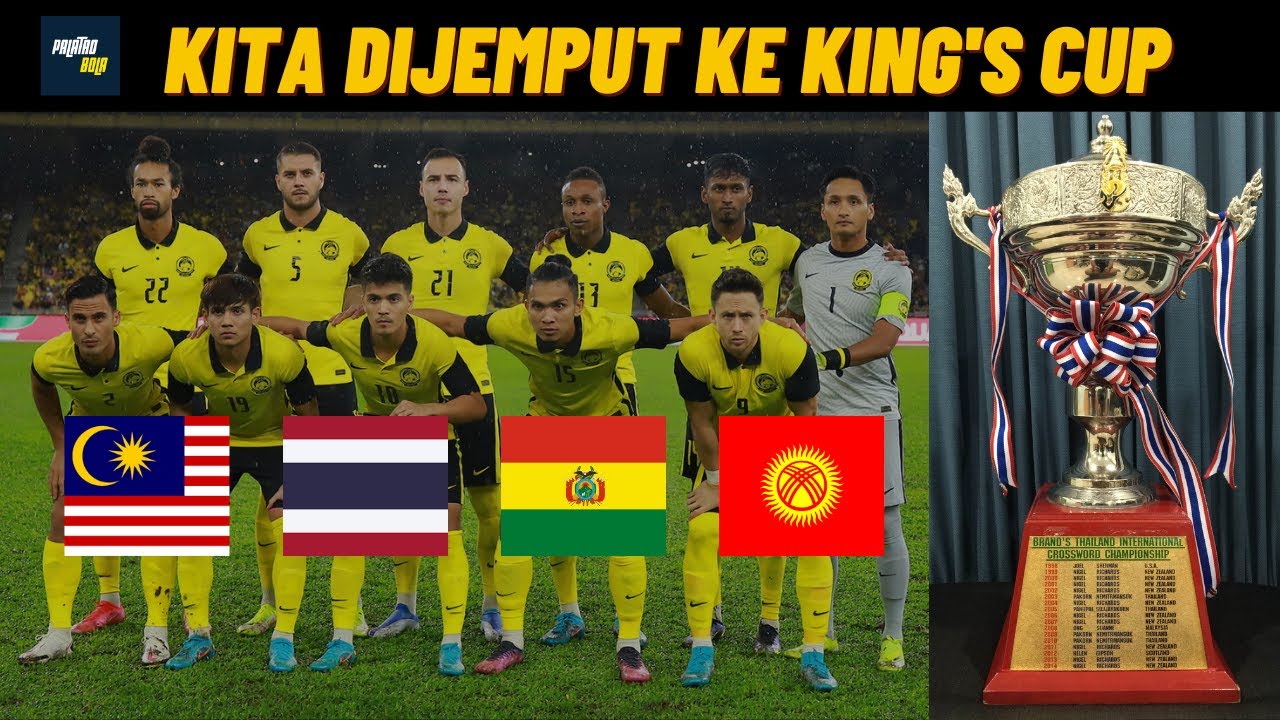 Malaysia dijemput menyertai 2022 King Cup (Piala Raja Thailand