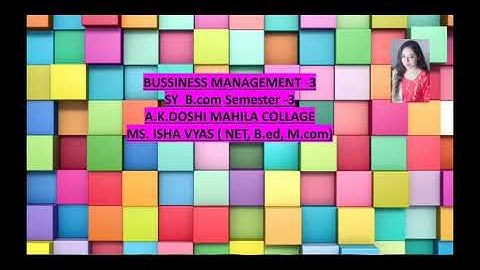 Sy bcom BM lecture 25 by pro Ms Isha vyas