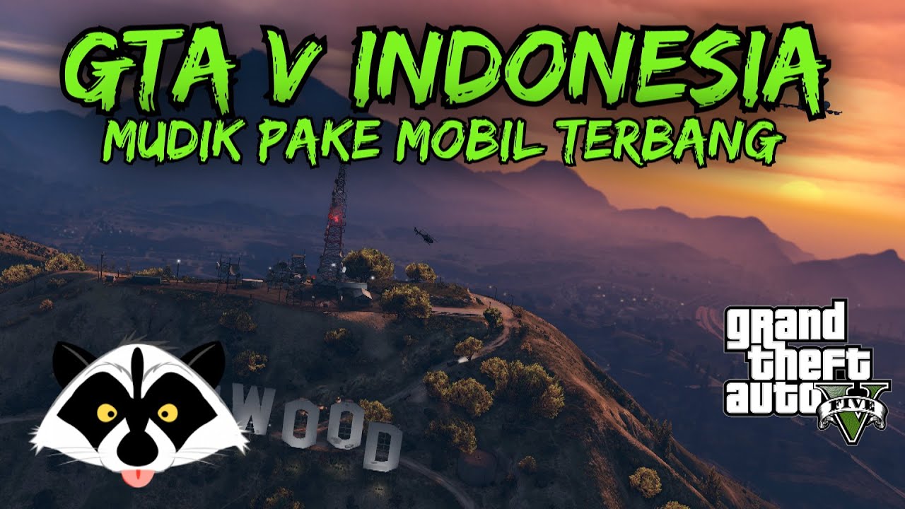 GTA V INDONESIA - MUDIK PAKE MOBIL TERBANG