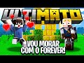 O FOREVER ME CONVIDOU PARA MORAR COM ELE!!! 🥰Minecraft Ultimato #21