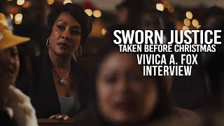 SWORN JUSTICE: Taken Before Christmas | BTS interview with VIVICA A. FOX