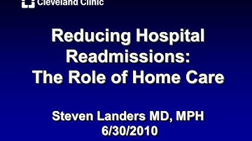 Reducing Hospital Readmissions: The Role of Home Care