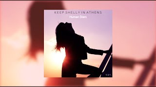 Keep Shelly in Athens - Human Stars