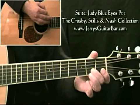 How To Play Crosby, Stlls & Nash Suite Judy Blue Eyes (introduction)