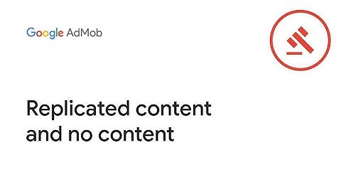 Replicated content & no content