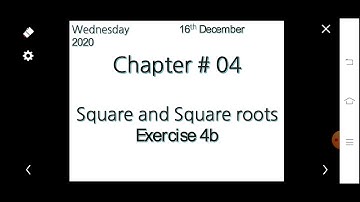 Unit#4 Squares and Square roots Class#7 lecture#3